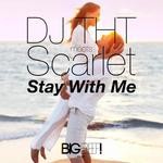 cover: Dj Tht|Scarlet - Stay With Me