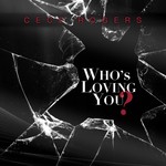 cover: Cece Rogers - Whos Loving You