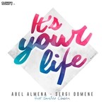 cover: Sergi Domene|Almena, Abel|Sander Clasen - It's Your Life