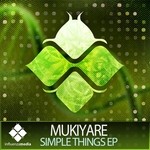 cover: Mukiyare - Simple Things EP