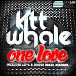 cover: Kitt Whale - One Love (remixes)