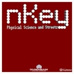 cover: Nkey - Physical Science & Streetz