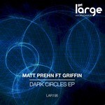 cover: Griffin|Matt Prehn - Dark Circles