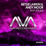 cover: Andy Moor|Larkin, Betsie - Not Afraid