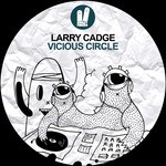 cover: Larry Cadge - Vicious Circle