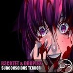 cover: Droplex|R3ckzet - Subconscious Terror