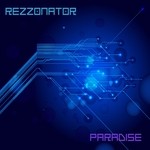 cover: Rezzonator - Paradise