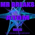 cover: Mr Breaks - Atom