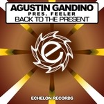 cover: Feeler|Gandino, Agustin - Back To The Present