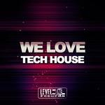 cover: Various - We Love Tech House