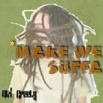 cover: Oli Greety - Make We Suffa