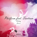 cover: Platform|Tantrum - Falling