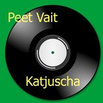 cover: Peet Vait - Katjuscha