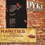 cover: Dyke|The Blazers - Rarities Volume 2 - The Funky Combinations