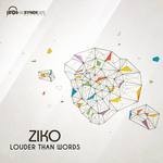 cover: Ziko - Louder Then Words