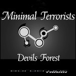 cover: Minimal Terrorists - Devils Forest