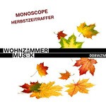 cover: Monoscope - Herbstzeitraffer