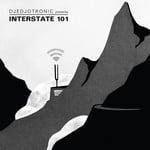 cover: Various - Djedjotronic Presents Interstate 101