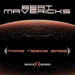 cover: Beat Mavericks - Marz Needs Bass