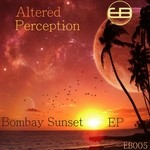 cover: Altered Perception - Bombay Sunset/Choices