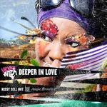 cover: Angie Brown|Kissy Sell Out - Deeper In Love (remixes)