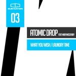 cover: Atomic Drop - What You Wish