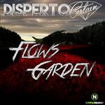 cover: Disperto Certain - Flows Garden