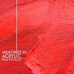 cover: Dieter Horndasch - Memories In Acrylic EP