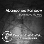 cover: Abandoned Rainbow - Don't Leave Me Here