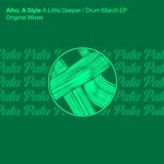 cover: A Style|Aiho - A Little Deeper