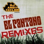 cover: Dj Andy Taylor - The El Pantano (remixes) EP