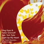 cover: Fedor Smirnoff|Oleg Espo|Tom Tyler - Light Up My Heart (remixes)