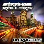 cover: Strange Rollers - Outrageous