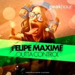 cover: Felipe Maxime - Outta Control