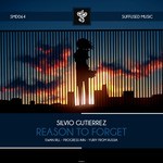 cover: Silvio Gutierrez - Reason To Forget