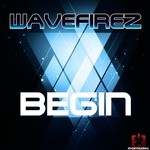 cover: Wavefirez - Begin