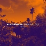 cover: Alex Bianchi - Jungle In Love (remixes)