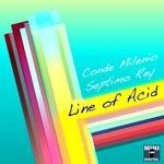 cover: Septimo Rey|Milenio, Conde - Line Of Acid