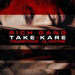 cover: Lil Wayne|Rich Gang|Young Thug - Take Kare