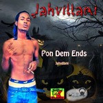 cover: Jahvillani - Pon Dem Ends