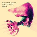 cover: Black Sun Empire|State Of Mind - Ego