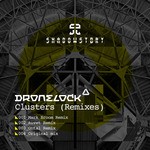 cover: Dronelock - Clusters (remixes)