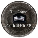 cover: The Crane - Critical Hit EP