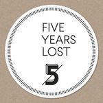 cover: Various - Five Years Lost