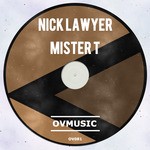 cover: Nick Lawyer - Mister T