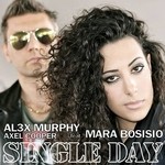 cover: Al3x Murphy|Axel Cooper|Mara Bosisio - Single Day