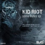 cover: Kid Riot - Some Bytes EP