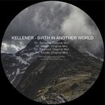 cover: Kellener - Birth In Another World