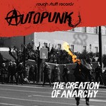 cover: Autopunk - The Creation Of Anarchy