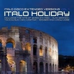 cover: Various - Italo Disco Extended Versions Vol 1 Italo Holiday